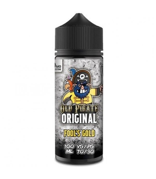 Original - Fool's Gold by Old Pirate 100ML E Liquid, 70VG Vape, 0MG Juice, Shortfill