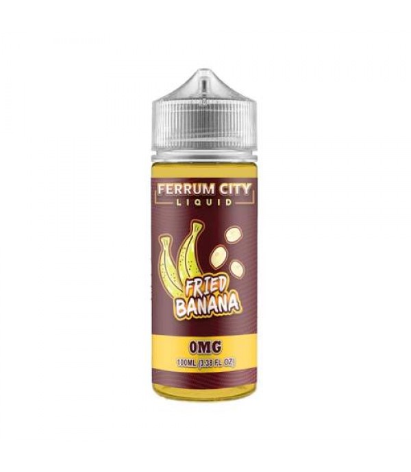 Fried Banana By Ferrum City 100ML E Liquid 70VG Vape 0MG Juice