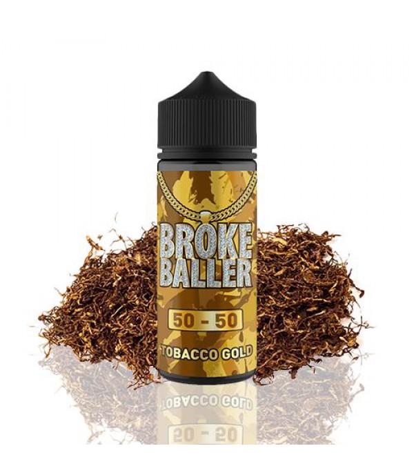 Tobacco Gold by Broke Baller 100ml E Liquid Juice 50vg 50pg Vape