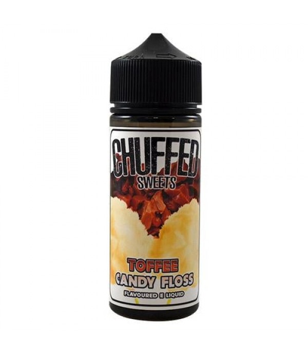 Toffee Candy Floss - Sweets By Chuffed 100ML E Liquid 70VG Vape 0MG Juice