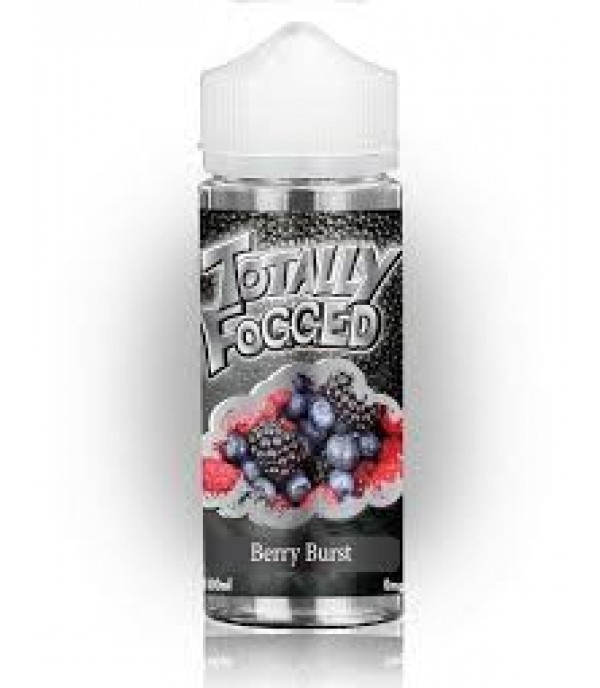 TOTALLY FOGGED BERRY BURST 100ML E LIQUID JUICE 70VG SHORTFILL VAPE